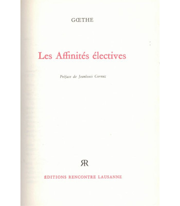 Les affinités électives, Goethe  -  roman d'amour, éditions Rencontre, littérature allemande,