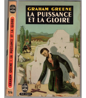 La puissance et la gloire, Graham Greene, 1966 - écrivain anglais, littérature anglaise,