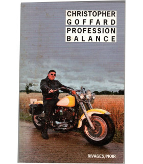 Profession balance, Christopher Goffard, 2012 - roman policier