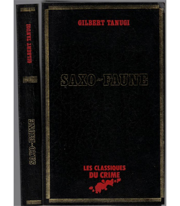 Saxo-faune, Gilbert Tanugi, 1982 -, Classiques du Crime, polar, roman policier,