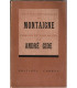Les pages immortelles de Montaigne choisies et expliquées par André Gide, 1939 - littérature XVIe siècle,