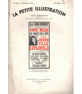 Une jeune fille espagnole, Maurice Rostand, acteurs Raquel Meller, Roger Gaillard - La Petite Illustration Théâtre n°296 1932