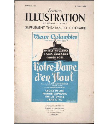 Notre-Dame d'en Haut, Jean-jacques Bernard, acteurs Madeleine Ozeray, Louis Arbessier  - France Illustration N°102 1952