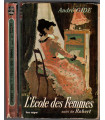 L'Ecole des femmes, suivi de Robert, et de Geneviève, André Gide, 1961
