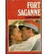 Fort Saganne, Louis Gardel, 1984 - cinéma, roman d'aventures