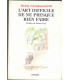 L'art difficile de ne presque rien faire, Denis Grozdanovitch, 2009 -