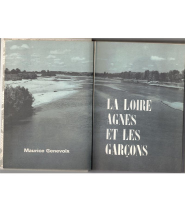 La Loire Agnès et les garçons, Maurice Genevoix, 1965 -  adolescence, Collection Club de la Femme