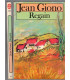 Regain, Jean Giono, 1982 - Provence, roman d'amour