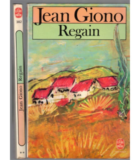 Regain, Jean Giono, 1982 - Provence, roman d'amour