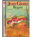 Regain, Jean Giono, 1982 - Provence, roman d'amour