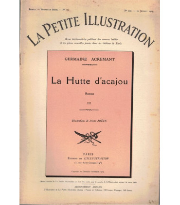 La hutte d'acajou, Germaine Acremant, T1 T3 et T4 -, roman populaire, La Petite Illustration Roman N°203 19 juil 1924