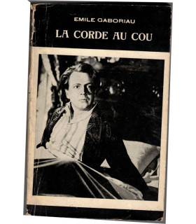 La corde au cou, Emile Gaboriau, 1951 - roman policier, Sélect-Univers noire Angoisse
