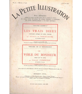 Les vrais dieux, Georges de Porto-Riche - Le voile du bonheur, Georges Clémenceau - La Petite Illustration Théâtre n°248 1930
