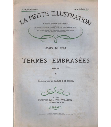Terres embrasées, T2, Costa du Rels - bolivien, Amérique du Sud, roman populaire, La Petite Illustration Roman N°234 1931
