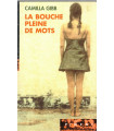 La bouche pleine de mots, Camilla Gibb, 2003 - petite fille, inceste,