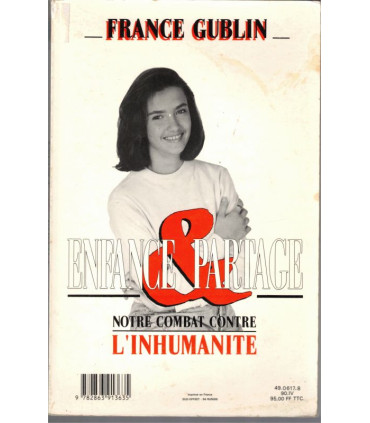 Notre combat contre l'inhumanité, Enfance et partage, France Gublin, 1990 - protection des enfants