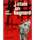 J'étais un bagnard, René Boloux, 1965 - bagne, relégation, prisons en 1950