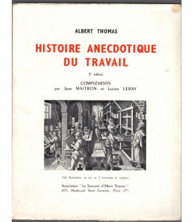 Histoire anecdotique du travail, Albert Thomas, Jean Maitron, 1961 -