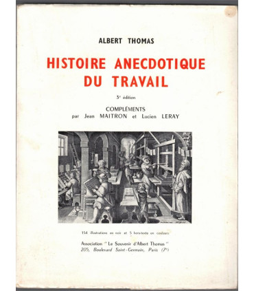 Histoire anecdotique du travail, Albert Thomas, Jean Maitron, 1961 -