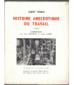 Histoire anecdotique du travail, Albert Thomas, Jean Maitron, 1961 -