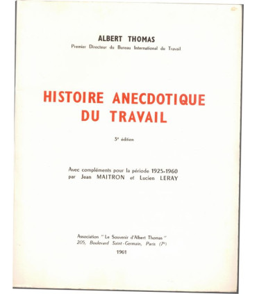 Histoire anecdotique du travail, Albert Thomas, Jean Maitron, 1961 -