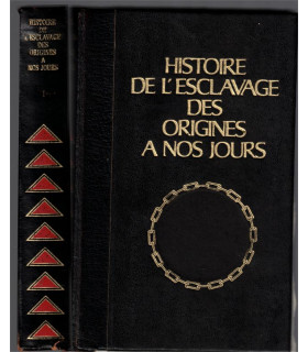 Histoire de l'esclavage de l'Antiquité à nos jours, T1, Yves Verbeek, 1976 - reliure cuir, François Beauval