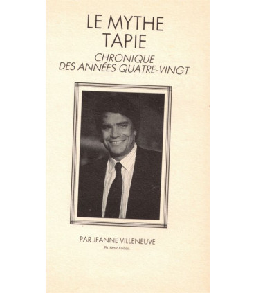 Les grandes énigmes de notre temps, Le mythe Tapie, chronique des années 80 1992 - Bernard Tapie