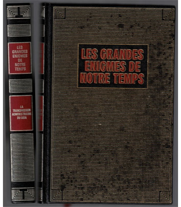 Les grandes énigmes de notre temps, La transmission administrative du Sida, 1992, Michel Massenet