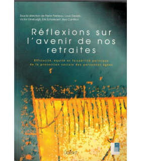 Réflexions sur l'avenir de nos retraites, Belgique, 2000, Pierre Pestieau - économie, protection sociale,