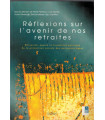 Réflexions sur l'avenir de nos retraites, Belgique, 2000, Pierre Pestieau - économie, protection sociale,