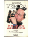 Intelligence avec l'ennemi, Jacques Vergès, 1994 - avocat,