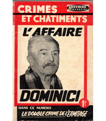 L'affaire Dominici, Crimes et Châtiments, 1960 - le double crime de l'Ermitage, faits-divers,