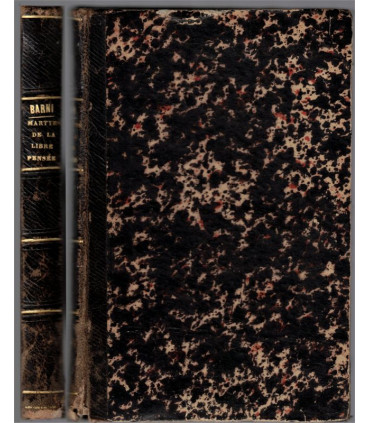 Les martyrs de la libre pensée, cours public, 1862, Jules Barni - philosophes de l'Antiquité à Napoléon Ier
