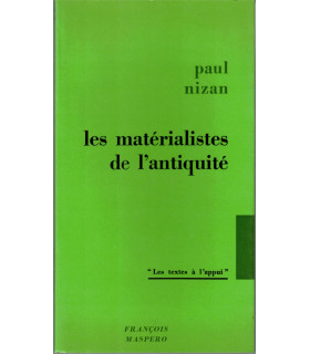 Les matérialistes de l'Antiquité, Démocrite, Epicure, Lucrèce, Paul Nizan, 1965 - philosophes grecs Antiquité