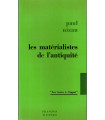 Les matérialistes de l'Antiquité, Démocrite, Epicure, Lucrèce, Paul Nizan, 1965 - philosophes grecs Antiquité