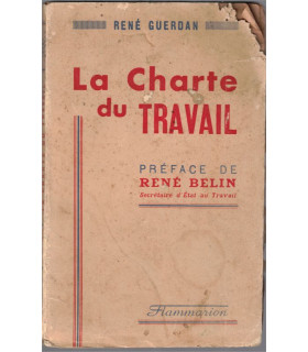 La charte du travail, texte officiel de la loi du 4 octobre 1941, René Guerdan - Occupation, législation régime Vichy