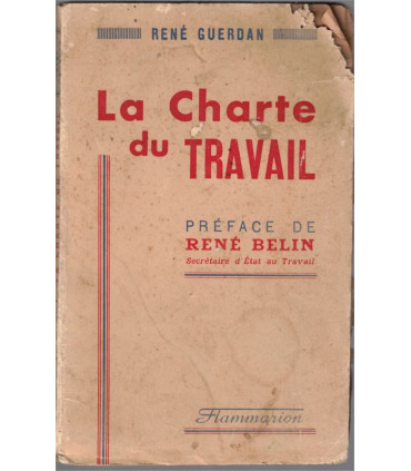 La charte du travail, texte officiel de la loi du 4 octobre 1941, René Guerdan - Occupation, législation régime Vichy