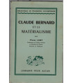 Claude Bernard et le matérialisme, Pierre Lamy, 1939 - philosophie, philosophes français