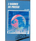 L'agence de presse, Aline Mauny, 1988 - centre de formation des journalistes
