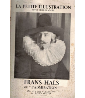 Frans Hals ou l'admiration, Sacha Guitry, acteurs Yvonne Printemps, Pierre Fresnay - La Petite Illustration Théâtre n°281 1931