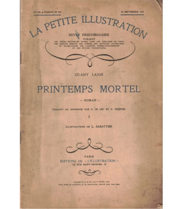 Printemps mortel, T1 et T2  Zilahy Lajos - , écrivain hongrois, roman populaire, La Petite Illustration Roman N°222 1930
