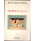 Au coeur des villes, Jean-Louis André, 1994 - architecture, urbanisme