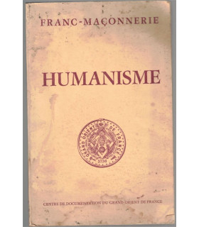 Franc-Maçonnerie, Humanisme n°91 1972 - revue maçonnique, Grand Orient de France