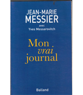 Mon vrai journal, Jean-Marie Messier, 2002 - hommes d'affaires, Vivendi médias, finances