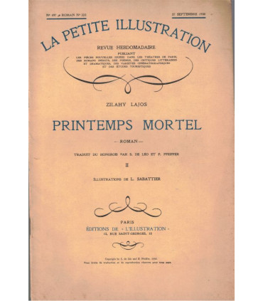 Printemps mortel, T1 et T2  Zilahy Lajos - , écrivain hongrois, roman populaire, La Petite Illustration Roman N°222 1930