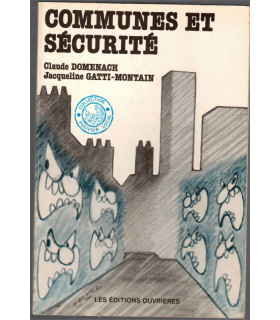 Communes et sécurité, Claude Domenach, 1986 - délinquance, criminalité, communautés locales