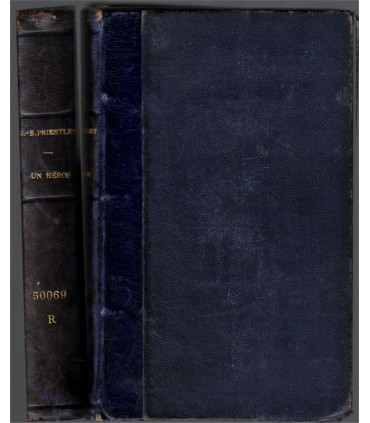 Reliure dos Cuir - Un héros, John Boynton Priestley, 1934 - Angleterre, pouvoir de la presse, faux héros,