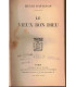 Reliure dos Cuir - Le vieux Bon Dieu, Henri Davignon, 1927 -