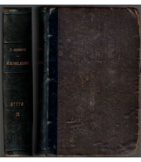 Reliure dos Cuir - Madeleine, Souvenirs de la vie de province, Emile Gossot, 1887 - Dédicacé, Prix Monthyon, Bellefonds,
