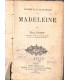 Reliure dos Cuir - Madeleine, Souvenirs de la vie de province, Emile Gossot, 1887 - Dédicacé, Prix Monthyon, Bellefonds,